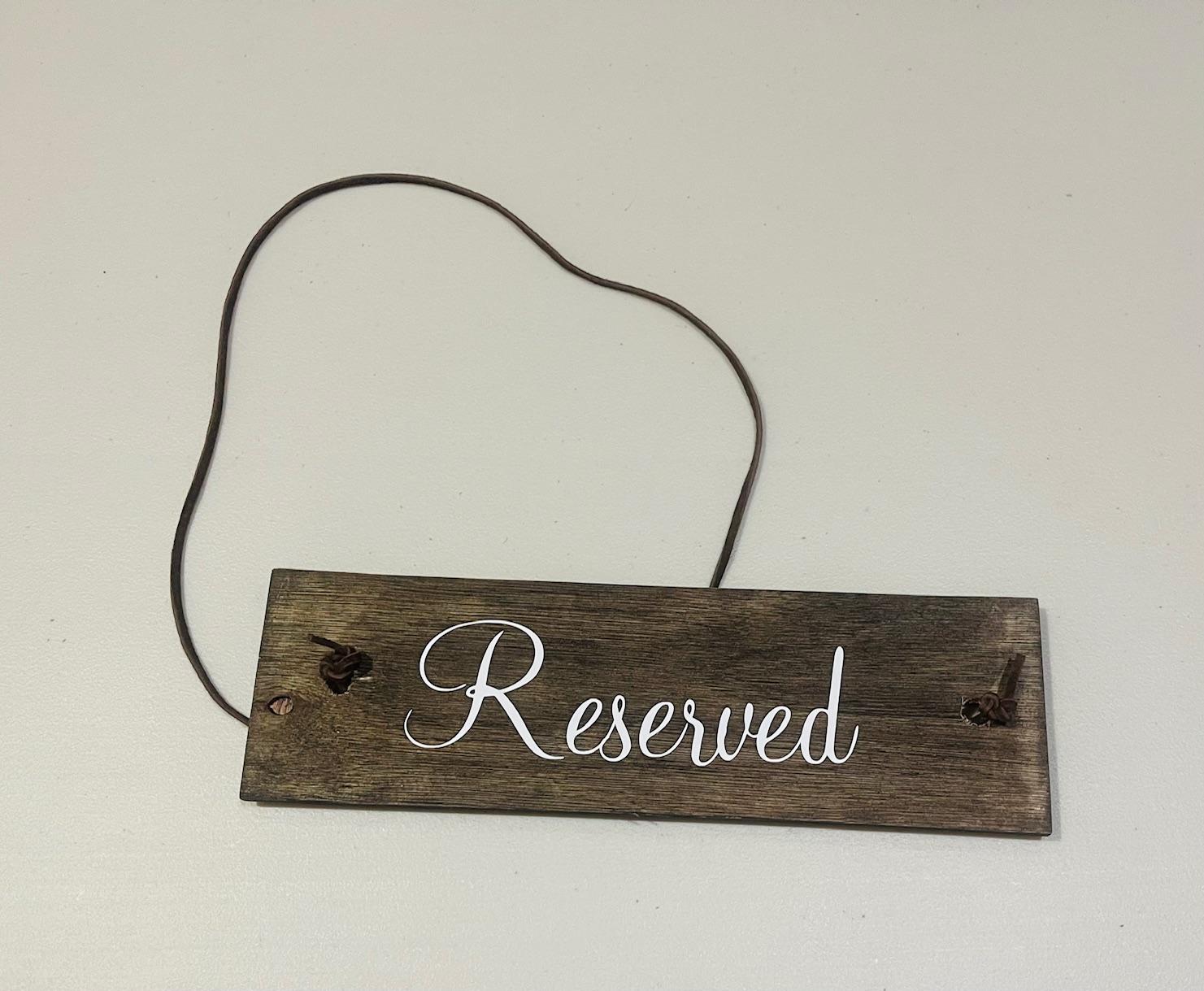 Wooden Reserved Sign - My Party Genie